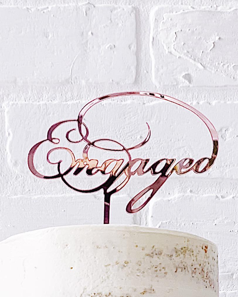 “Engaged” Cake Topper