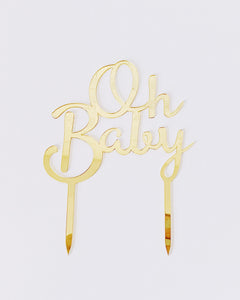 "Oh Baby" Cake Topper - Gold or Silver